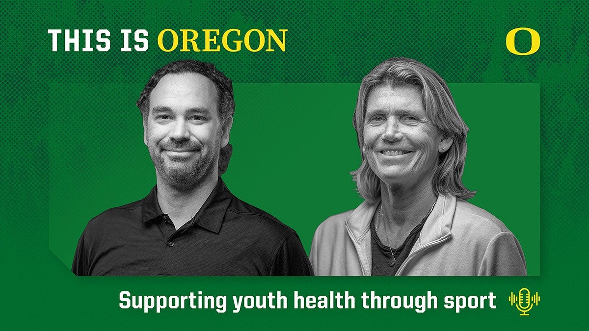 A promotional graphic that includes headshots of Nick Willett and Bev Smith the title of their episode, Supporting youth health through sport, on the This is Oregon Podcast