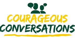 Courageous Conversations